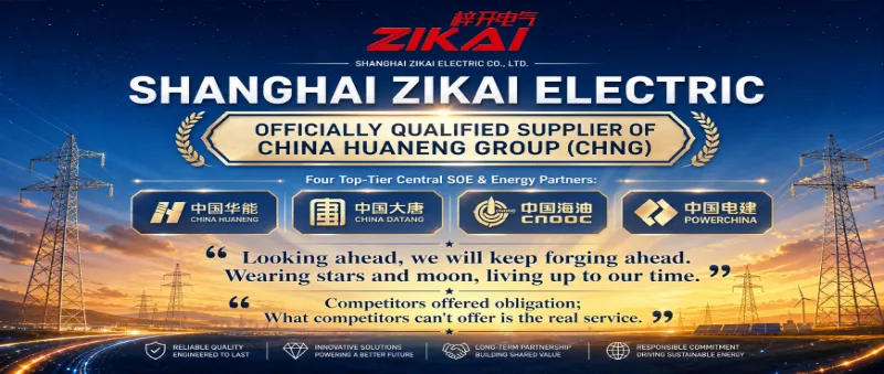 Zikai Electric devine un furnizor oficial de CHNG (China Huaneng Group)
